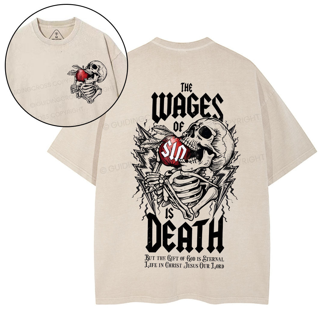 The Wages Of Sin Chirstian Washed T-Shirt Sale - GuidingCross