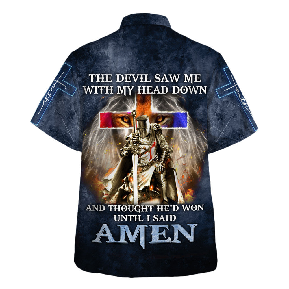 UniJames The Devil Saw Me With My Head Down And Thought He'd Won Until I Said Amen Hawaiian Shirt - Christian Hawaiian Shirt - Religious Hawaiian Shirts
