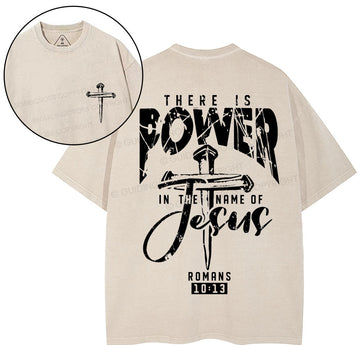 There Is Power In The Name Of Jesus Christian Washed T-Shirt Sale - GuidingCross