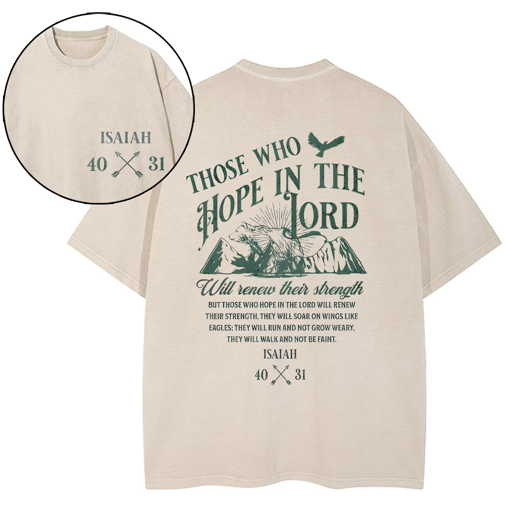 Those Who Hope In The Lord Christian Washed T-Shirt Sale - GuidingCross