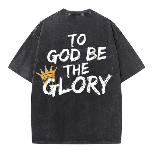 To God Be The Glory Christian Washed T-Shirt Sale - GuidingCross