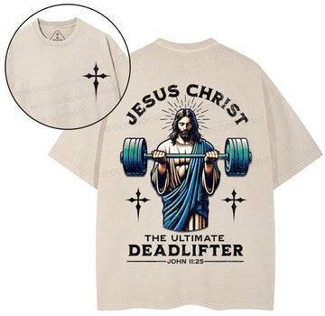 The Ultimate Deadlifter Christian Washed TShirt  
