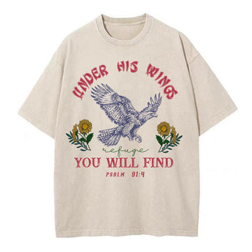 Under His Wings You Will Find Refuge Christian Washed TShirt  