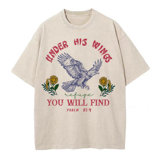 Under His Wings You Will Find Refuge Christian Washed TShirt  