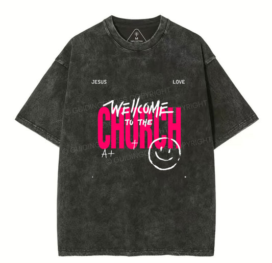 Welcome To The Church Christian Washed T-Shirt Sale - GuidingCross