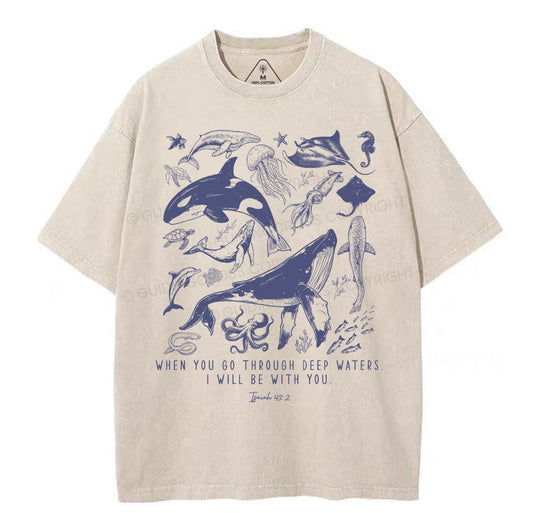 When You Go Through Deep Waters Christian Washed T-Shirt Sale - GuidingCross
