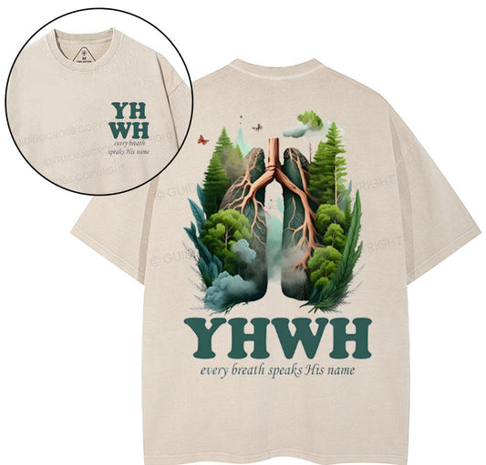 YHWH Every Breath Speaks His Name Christian Washed T-Shirt Sale - GuidingCross