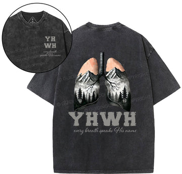 YHWH Every Breath Speaks His Name Christian Washed TShirt  