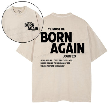 Ye Must Be Born Again Christian T-Shirt Sale - GuidingCross