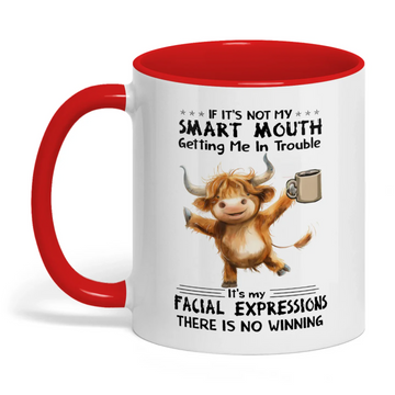 Uni If It's Not My Smart Mouth Getting Me In Trouble Cow Two Tone Mug