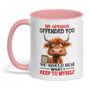 Uni My Opinion Offended You You Should Cow Two Tone Mug