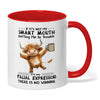 Uni If It's Not My Smart Mouth Getting Me In Trouble Cow Two Tone Mug