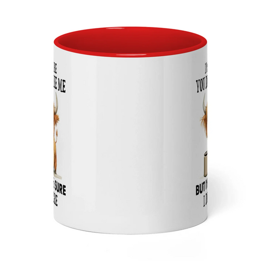 Uni I'm 97% Sure You Don't Like Me Cow Two Tone Mug