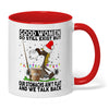 Uni Good Women Do Still Exist But Horse Two Tone Mug