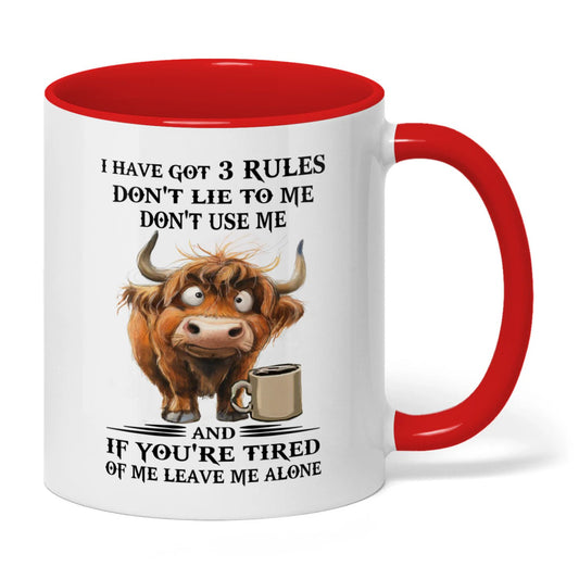 Uni I Have Got 3 Rules Don't Lie To Me Don't Use Me Cow Two Tone Mug