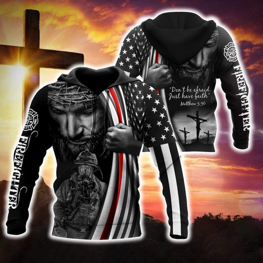 UniJames Don'T Be Afraid, Just Have Faith For Firefighter 3D Printed Hoodie For Men And Women