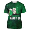 Uni Happy St Patrick's Day Make It So 3D Shirt