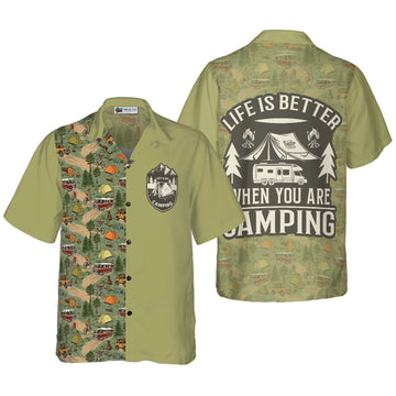 UniJames Life Is Better When You Are Camping Hawaiian Shirt