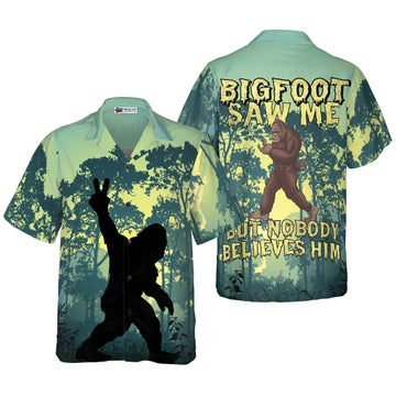 UniJames Bigfoot Saw Me But Nobody Believe Him Hawaiian Shirt