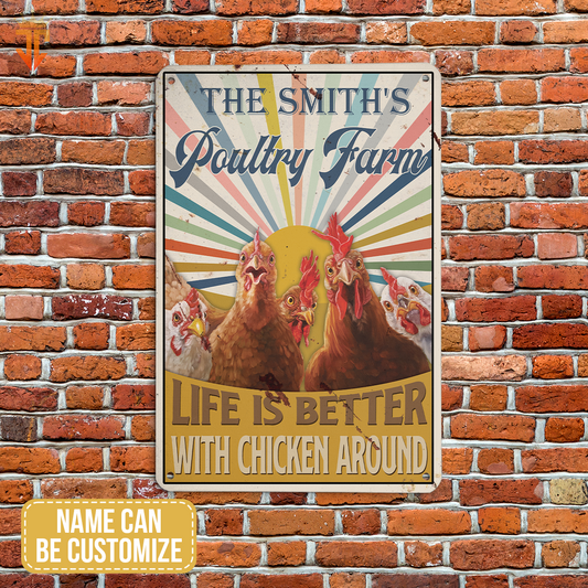 uni Personalized Chicken Life is better with chicken around All Printed 3D Metal Sign