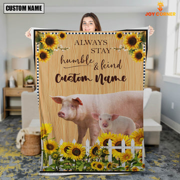 Uni Pig Custom Name - Always Stay Humble and Kind Blanket