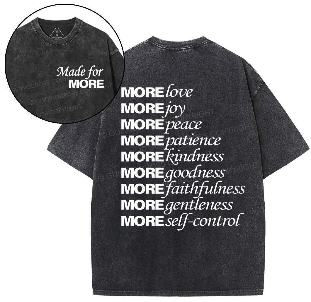 Made For More Christian Washed T-Shirt Sale - GuidingCross