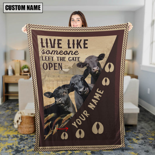 Uni Personalized Black Angus Live Like Someone Left The Gate Open Blanket