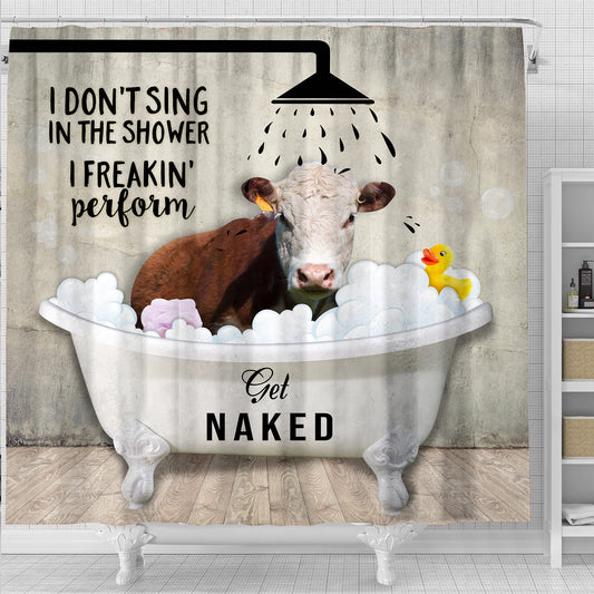 Uni Hereford I Don't Sing In The Shower 3D Shower Curtain