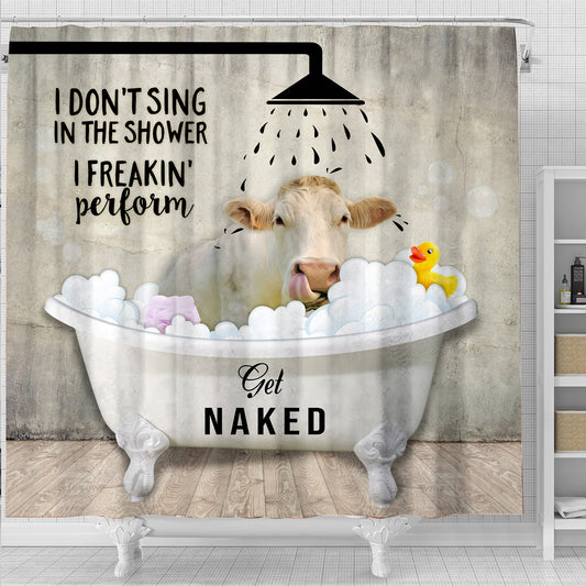 Uni Charolais I Don't Sing In The Shower 3D Shower Curtain